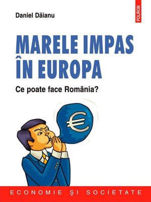 cover image of Marele impas în Europa. Ce poate face România?